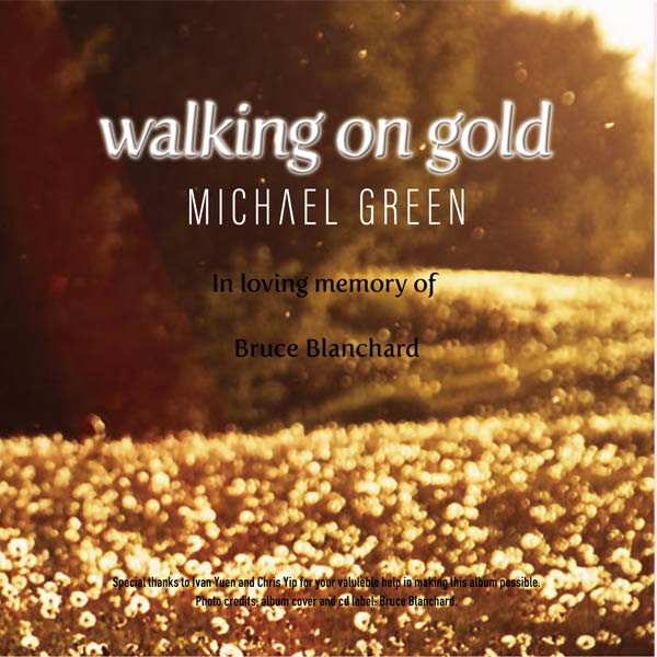 Walking on Gold by Michael Green